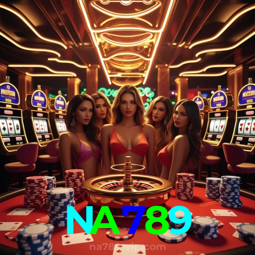NA789:A emoção das slots te espera! Aposte agora e ganhe!