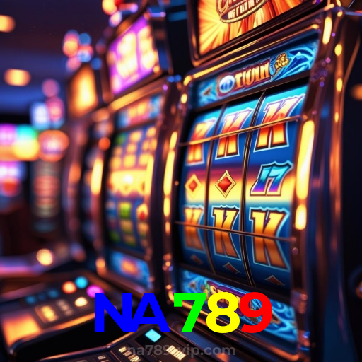 NA789:Jogue slots, aposte no futebol e vença com confiança no nosso cassino!
